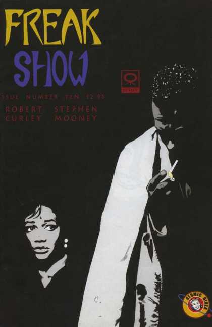 Freakshow 10 - Robert Curley - Stephen Mooney - Cigarette - Woman - Man