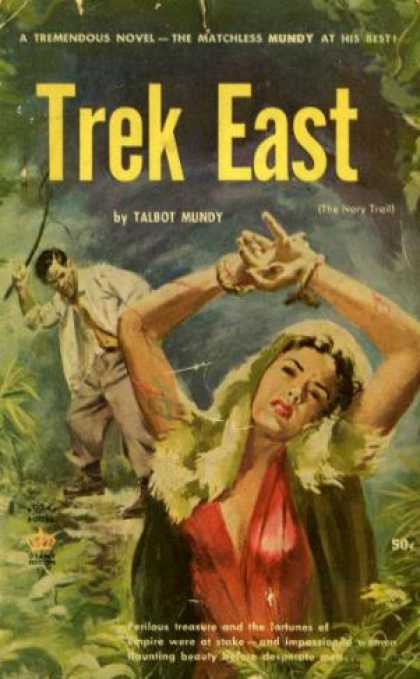 Giant Books - Trek East - Talbot Mundy