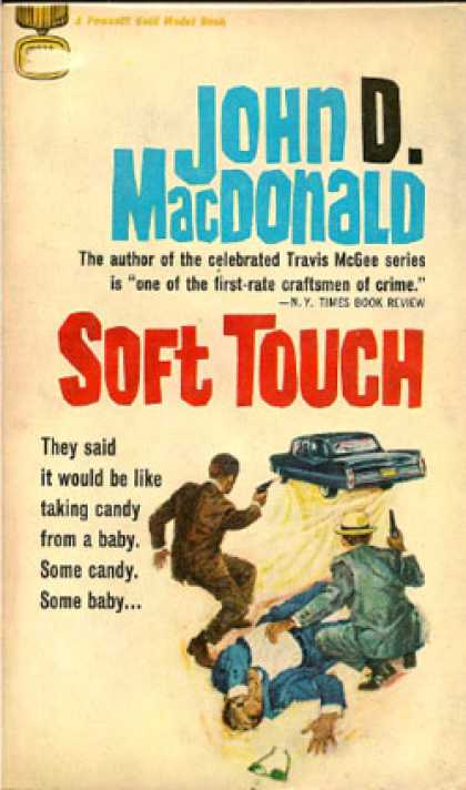 Gold Medal Books - Soft Touch - John D. Macdonald