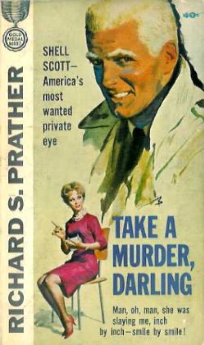 Gold Medal Books - Take a murder, darling - Richard S. Prather