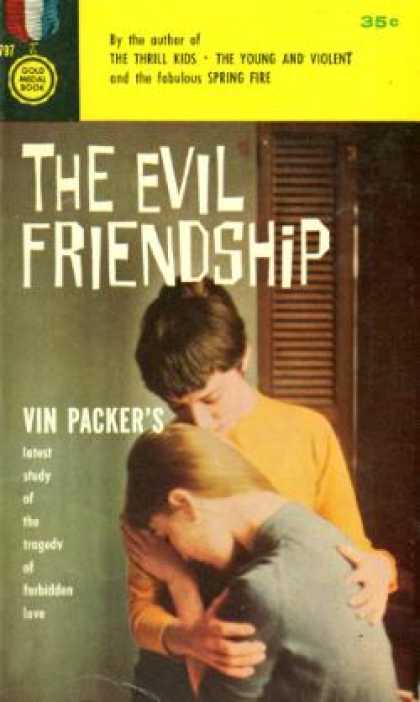 Gold Medal Books - Evil Friendship, the - Vin (aka: Marijane Meaker) Packer