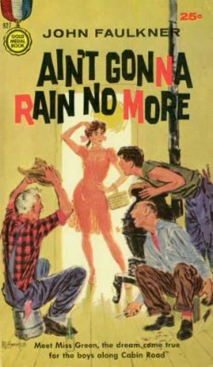 Gold Medal Books - Ain't Gonna Rain No More - John Faulkner
