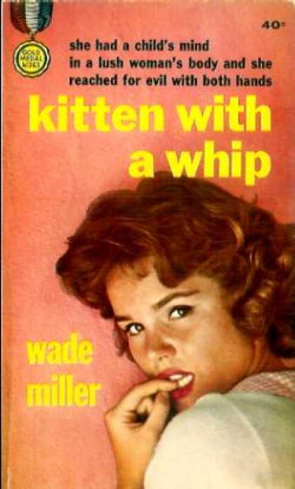 Gold Medal Books - Kitten With a Whip - Wade Miller