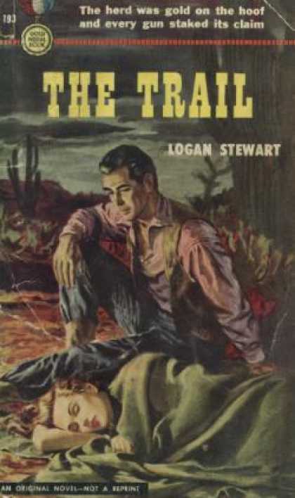 Gold Medal Books - The Trail - Logan Stewart