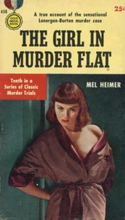 Gold Medal Books - The Girl In Murder Flat - Mel Heimer