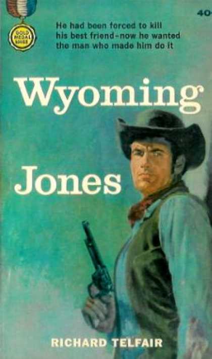 Gold Medal Books - Wyoming Jones - Richard Telfair