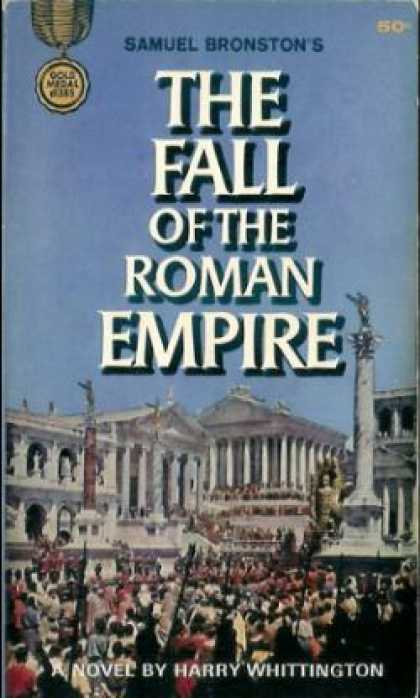 Gold Medal Books - The Fall of the Roman Empire - Harry Whittington