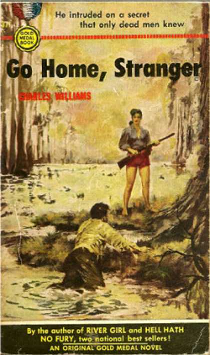 Gold Medal Books - Go Home, Stranger - Charles Williams