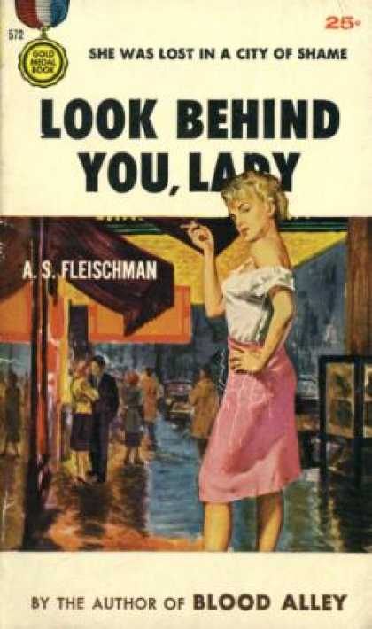 Gold Medal Books - Look Behind You Lady: A Gold Medal Original - A.s. Fleischman
