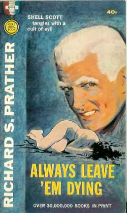 Gold Medal Books - Always Leave 'em Dying - Richard S. Prather