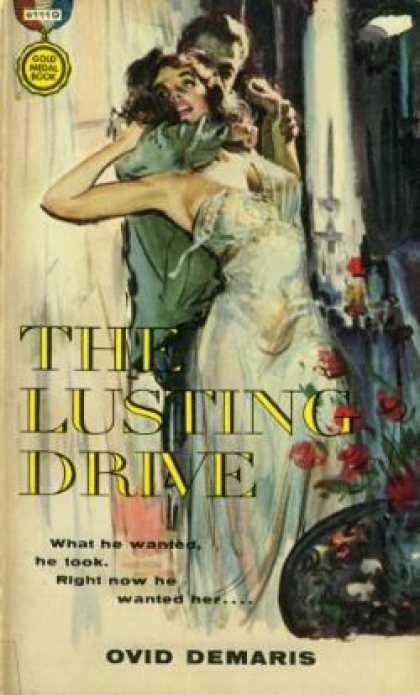 Gold Medal Books - The Lusting Drive - Ovid Demaris