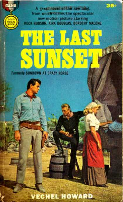 Gold Medal Books - The Last Sunset (gold Medal S1121) - Vechel Howard