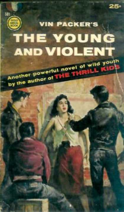 Gold Medal Books - The Young and Violent - Vin Packer
