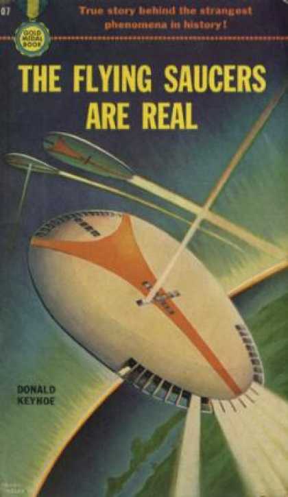 Gold Medal Books - The Flying Saucers Are Real - Keyhoe; Donald