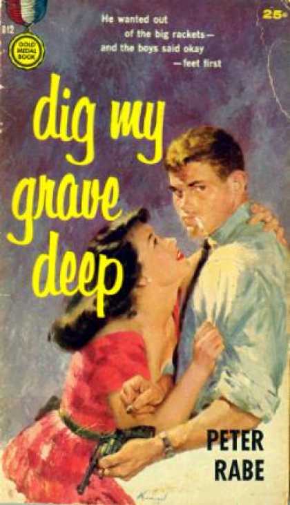 Gold Medal Books - Dig My Grave Deep