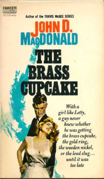 Gold Medal Books - The Brass Cupcake - John D. Macdonald