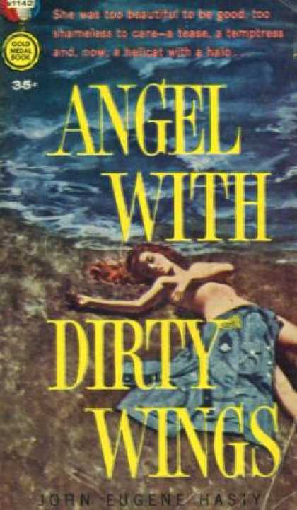Gold Medal Books - Angel with Dirty Wings - John Eugene Hasty
