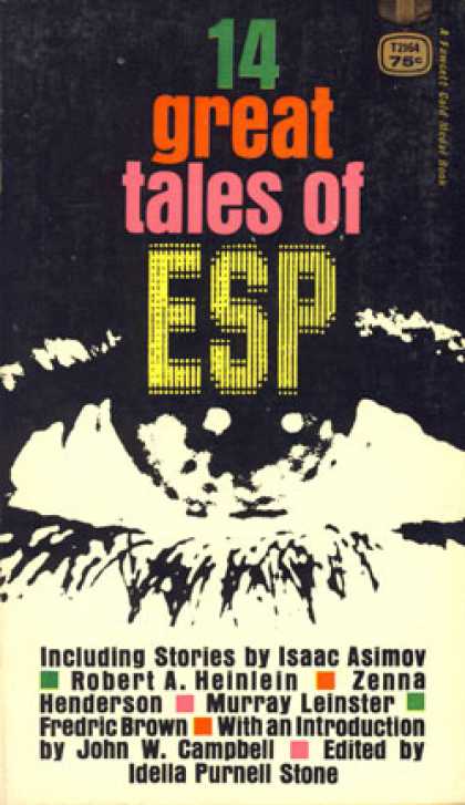 Gold Medal Books - 14 Great Tales of ESP - Asimov, Heinlein, Henderson, Leinster, et alter.