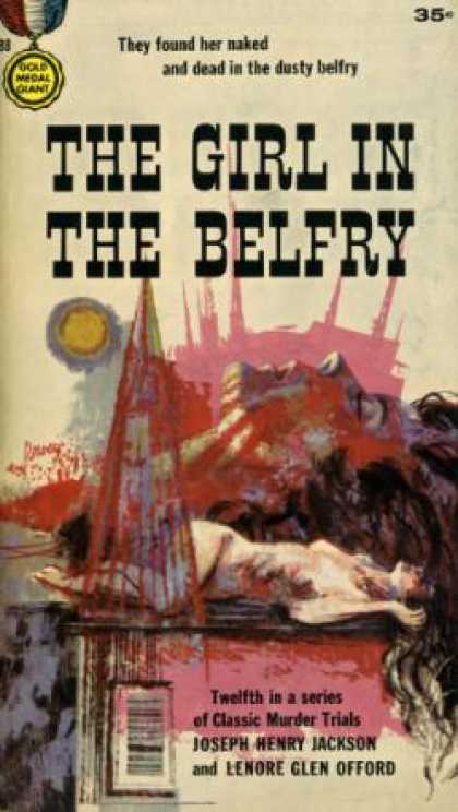 Gold Medal Books - The Girl In the Belfry - Joseph Henry Jackson