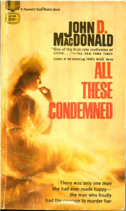 Gold Medal Books - All These Condemned