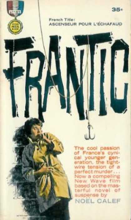 Gold Medal Books - Frantic - Noel Calef