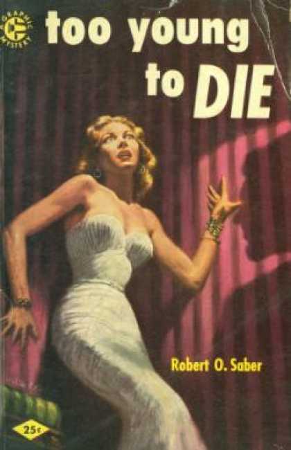 Graphic Books - Too Young To Die - Robert O. Saber
