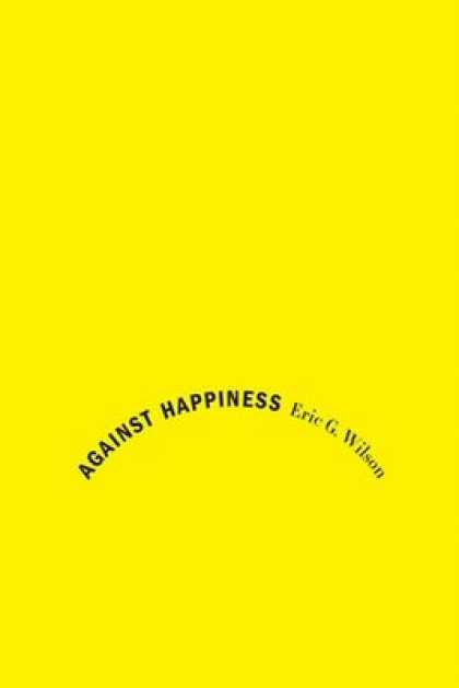 Greatest Book Covers - Against Happiness