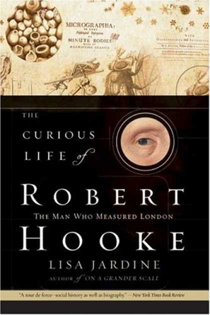 Greatest Book Covers - The Curious Life of Robert Hooke: The Man Who Measured London