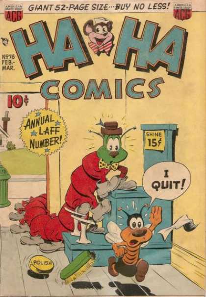 Ha Ha Comics 76 - Giant 52 Page Size - Feb-mar - I Quit - Polish - Shine