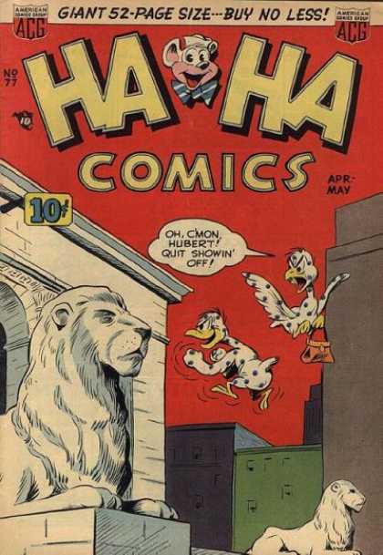 Ha Ha Comics 77 - 10 Cents - Lion - April - May - Statue - Birds