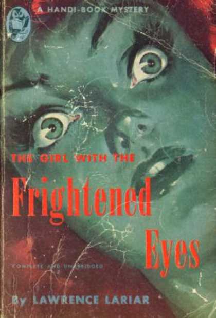 Handi Books - The Girl With the Frightened Eyes - Lawrence Lariar