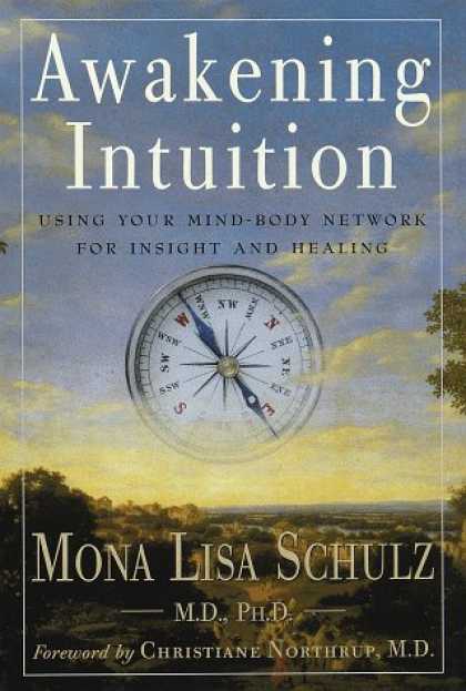 Harmony Books - Awakening Intuition: Using Your Mind-Body Network for Insight and Healing