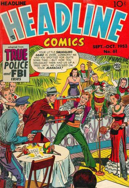 Headline Comics 61 - True Police - Fbi - Man - Woman - Maracas