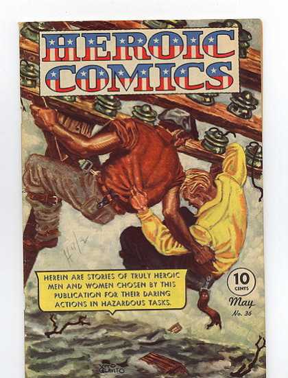 Heroic Comics 36 - Heroic Stories - Brave Men - Brave Women - Chosen For Their Hazardous Tasks - Many No 36