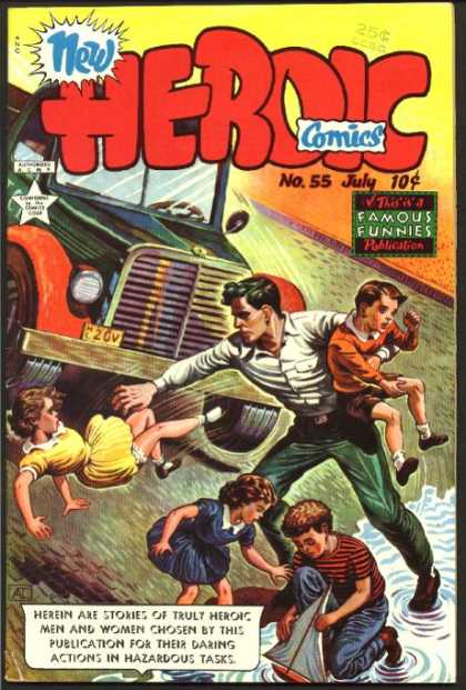 Heroic Comics 55 - New - Rescuing Children - Runaway Truck - Famous Funnies - Man