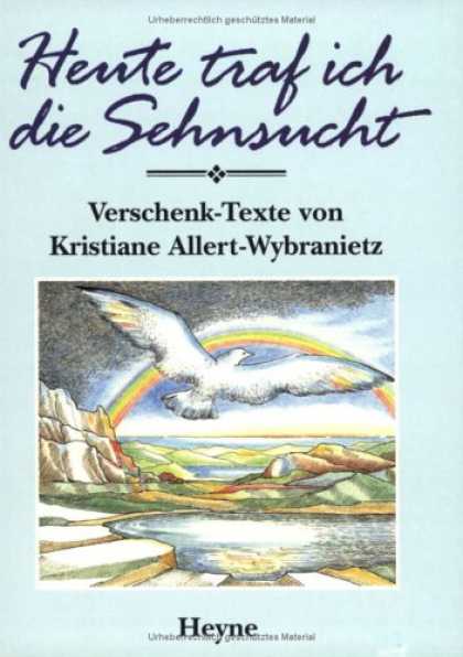 Heyne Books - Heute traf ich die Sehnsucht. Verschenk- Texte.