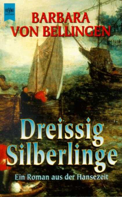 Heyne Books - Dreissig Silberlinge. Ein Roman aus der Hansezeit.