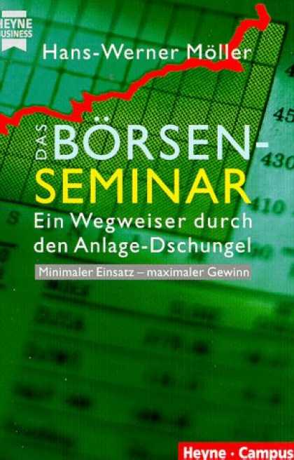 Heyne Books - Das Bï¿½rsenseminar. Ein Wegweiser durch den Anlage- Dschungel.