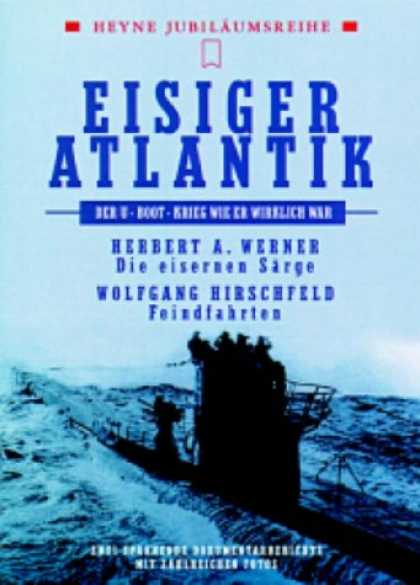 Heyne Books - Eisiger Atlantik. Die eisernen Sï¿½rge / Feindfahrten.