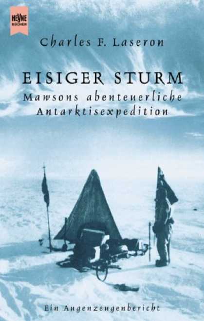 Heyne Books - Eisiger Sturm. Mawsons abenteuerliche Antarktisexpedition.
