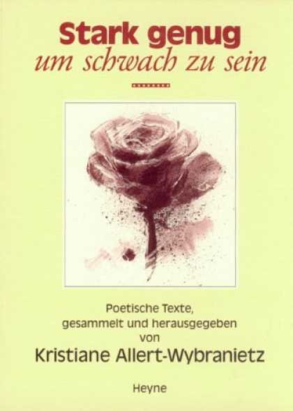 Heyne Books - Stark genug, um schwach zu sein. Poetische Texte.