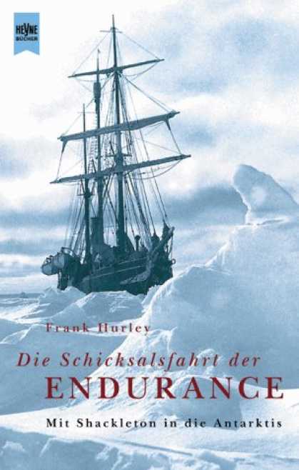 Heyne Books - Die Schicksalsfahrt der Endurance. Mit Shackleton in die Antarktis.