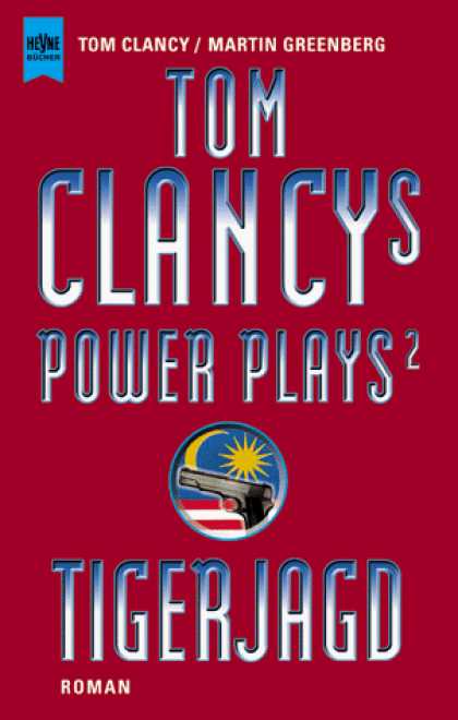 Heyne Books - Tom Clancys Power Plays 2. Tigerjagd.