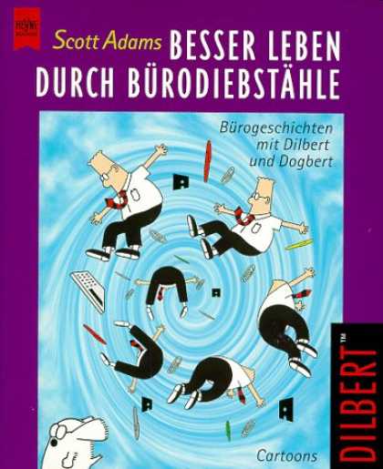 Heyne Books - Besser leben durch Bï¿½rodiebstï¿½hle. Bï¿½rogeschichten mit Dilbert und Dogb