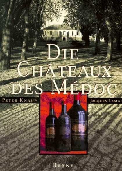 Heyne Books - Die Chateaux des Medoc.