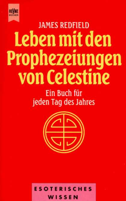 Heyne Books - Leben mit den Prophezeiungen von Celestine. Ein Buch fï¿½r jeden Tag des Jahres