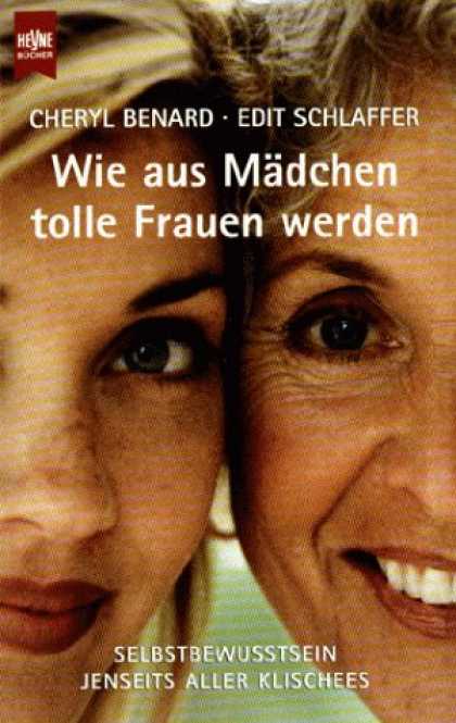 Heyne Books - Wie aus Mï¿½dchen tolle Frauen werden. Selbstbewuï¿½tsein jenseits aller Klisc