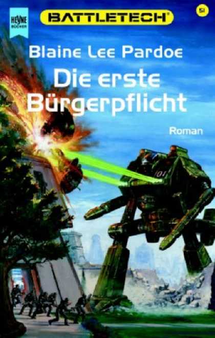 Heyne Books - Die erste Bï¿½rgerpflicht. Battletech 51.