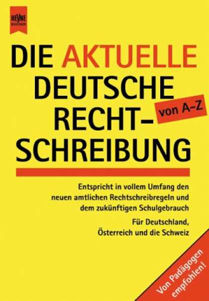 Heyne Books - Die aktuelle deutsche Rechtschreibung von A - Z.