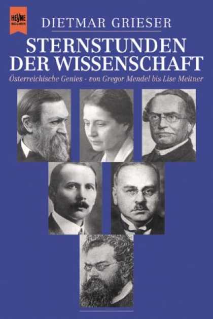 Heyne Books - Sternstunden der Wissenschaft. Ã–sterreichische Genies von Gregor Mendel bis
